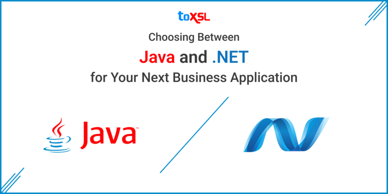 Choosing Between Java and .NET for Your Next Business Application